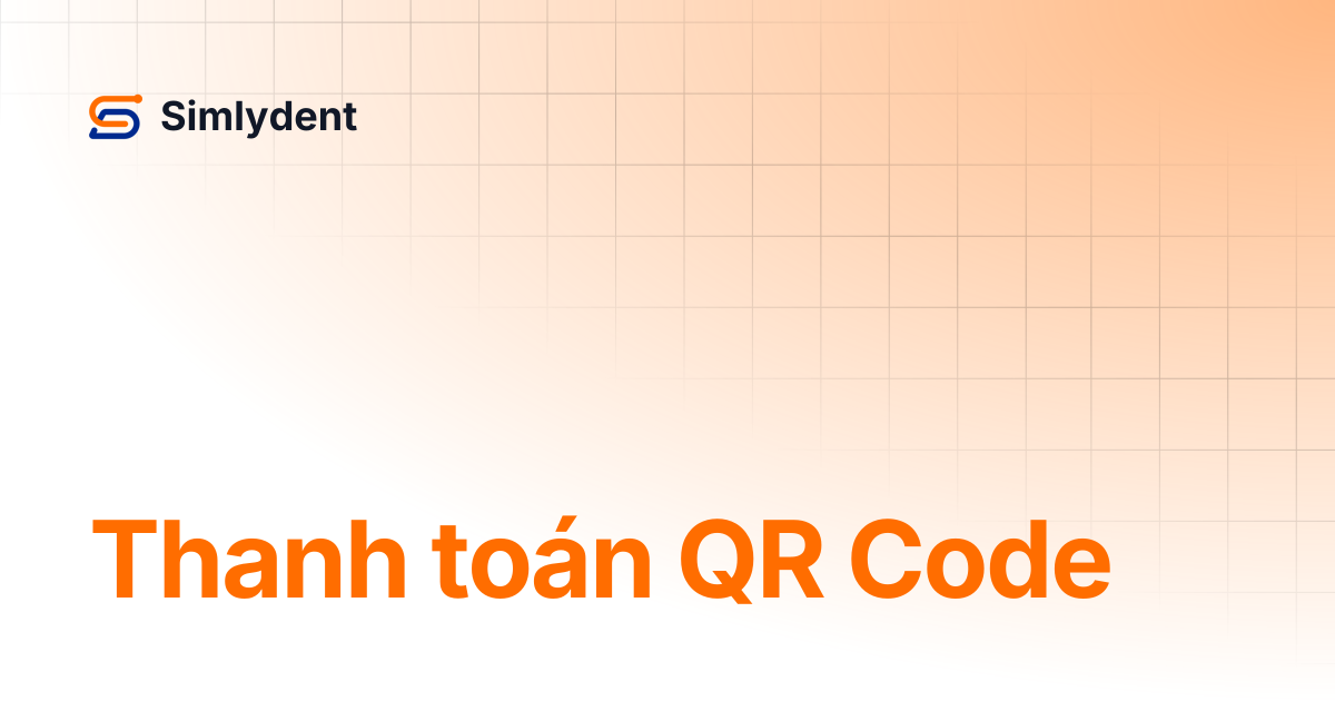 Thanh toán QR Code | Simlydent